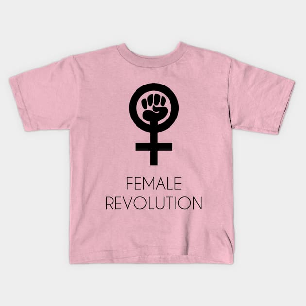 Female Revolution - Feminist Design Female Symbol Fist Kids T-Shirt by Everyday Inspiration